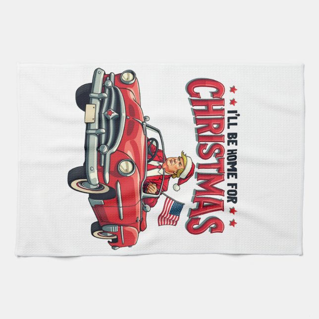 Linge De Cuisine Je serai à la maison pour Noël Trump a gagné l'éle (Horizontal)