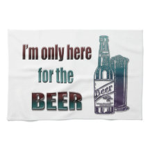 Je suis seulement ici pour la bière