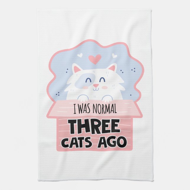 Linge De Cuisine J'Étais Normal Il Y A Trois Chats (Vertical)