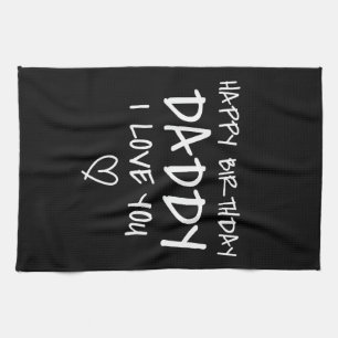 Linge De Cuisine Joyeux Anniversaire Papa Je T'aime Papa Anniversai