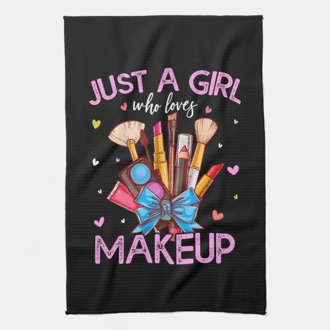 Linge De Cuisine Juste Une Fille Qui Aime Le Maquillage (Vertical)