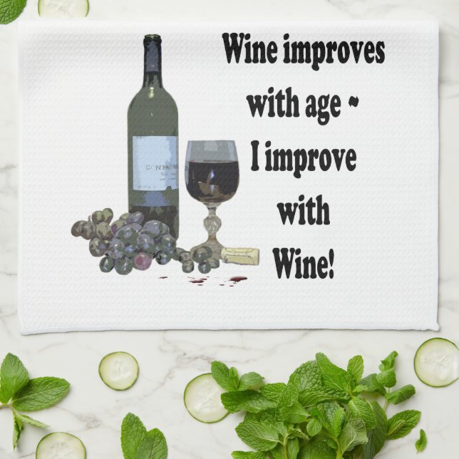 Linge De Cuisine Le vin s'améliore avec l'âge, je s'améliorent avec (Plié)