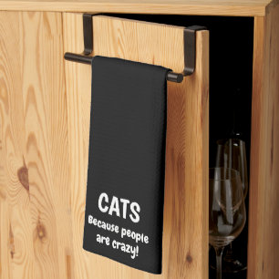 Linge De Cuisine Les Chats Parce Que Les Gens Sont Fous