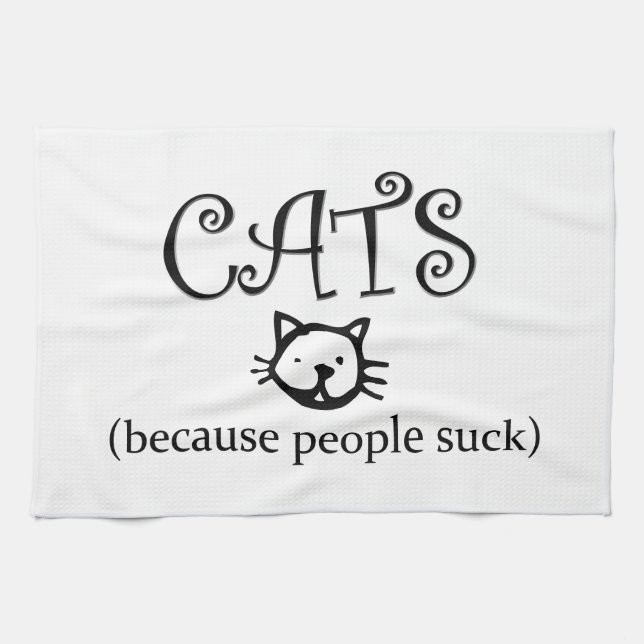 Linge De Cuisine Les chats, parce que les gens sucent (Horizontal)