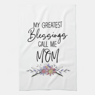 Linge De Cuisine Mes Plus Grandes Bénédictions Appelez-Moi Maman