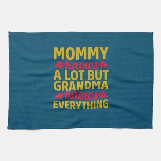 Linge De Cuisine Mom Art Grandma Knows Everything (Horizontal)