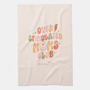 Linge De Cuisine Moms Club surstimulé - Relatable et réel