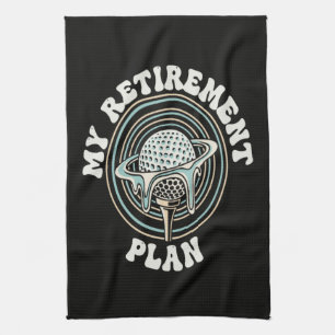 Linge De Cuisine Mon Plan De Retraite Golfe Retraité Golfeur