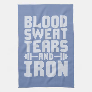 Linge De Cuisine Motivation de l'entraînement - sang, sueur, larmes