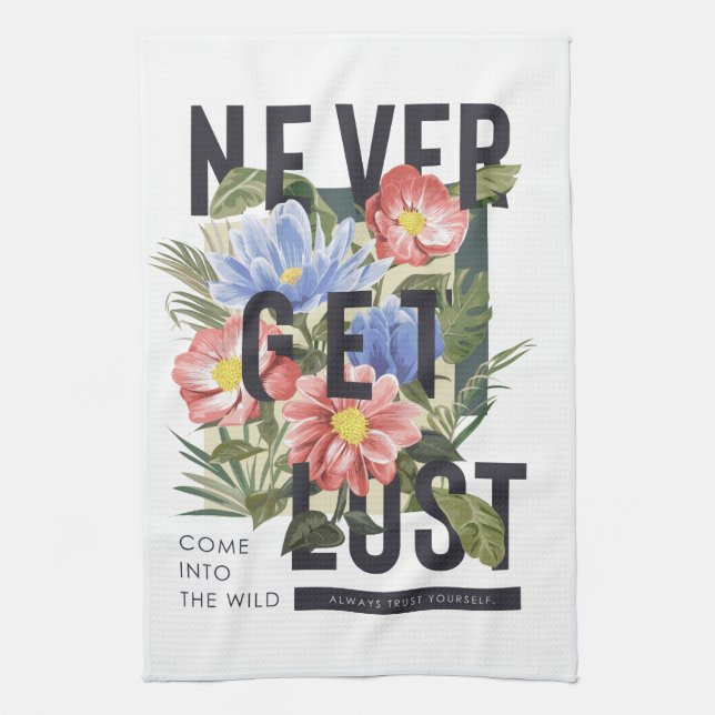 Linge De Cuisine Ne jamais perdre le slogan floral (Vertical)