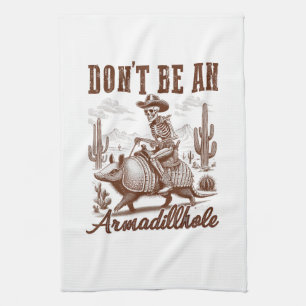 Linge De Cuisine Ne soyez pas un Armadillhole