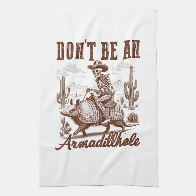 Linge De Cuisine Ne soyez pas un Armadillhole (Vertical)