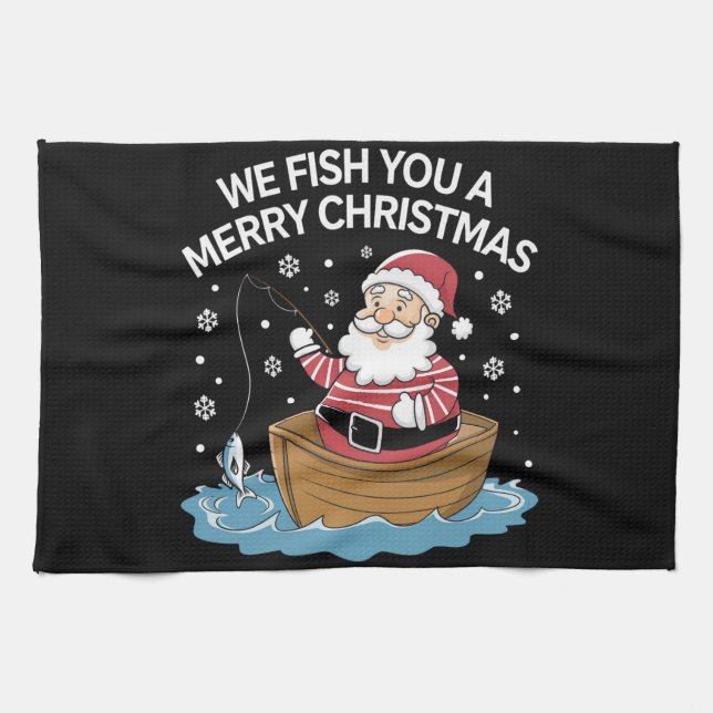 Linge De Cuisine Nous vous pêchons un joyeux Noël Pêcheur Pêche  (Horizontal)