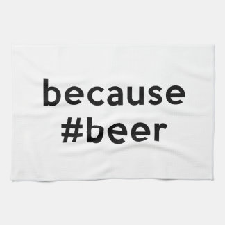 Linge De Cuisine Parce que la bière