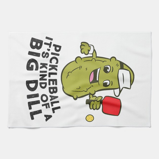 Linge De Cuisine Pickleball C'est un peu une grosse affaire Pickles (Horizontal)