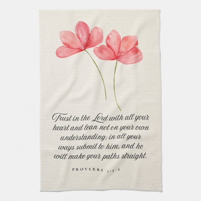 Linge De Cuisine Proverbes 3:5–6 Fleurs roses Confiance dans le Sei (Vertical)