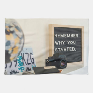 Linge De Cuisine Rappelez-vous pourquoi vous avez commencé Motivati