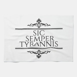 Linge De Cuisine Sic Semper Tyrannis