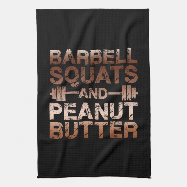 Linge De Cuisine Squats et beurre d'arachide - Motivation de la con (Vertical)