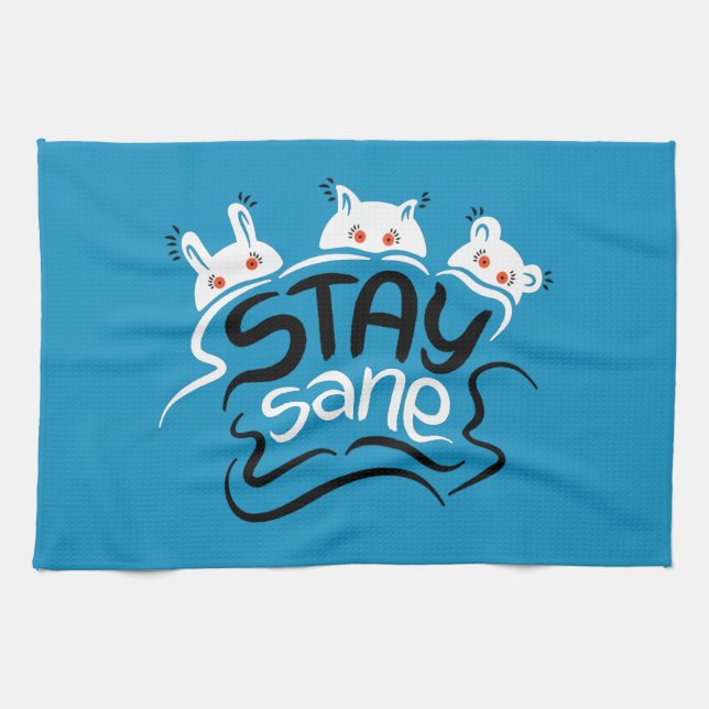 Linge De Cuisine Stay Sane Funny Madness Typographie (Horizontal)