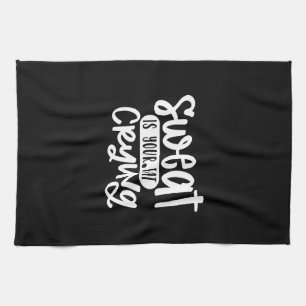 Linge De Cuisine sweat is your fat cryying