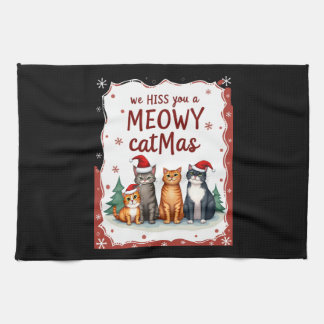 Linge De Cuisine We Hiss You A Meowy Catmas Funny Cat Christmas Ugl
