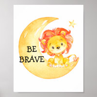 Lion Brave Cute Citation Nursery Imprimer Poster b