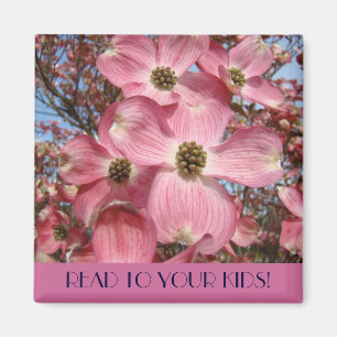 LIRE À VOS ENFANTS ! aimant Pink Dogwood