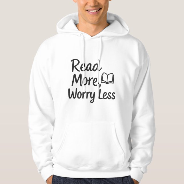 Lire la suite, s'inquiéter moins - Sweat - shirt à (Devant)