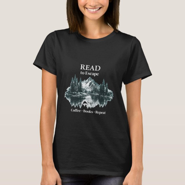 Lire pour s'évader – Tshirt Café Livres Répète (Devant)