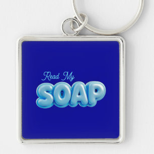 "Lisez mon SOAP" Porte-clés bleu