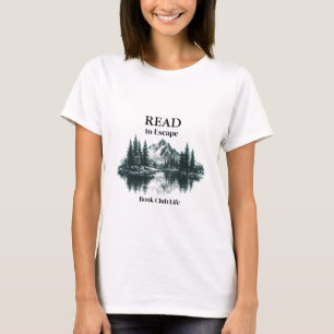 Lisez pour échapper – Tshirt Vie du Club de Lectur