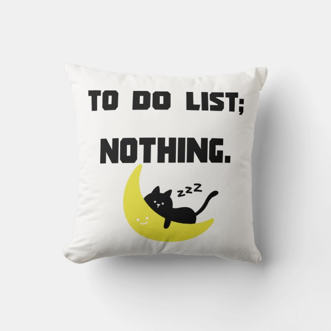 "LISTE DE TÂCHES : RIEN" Coussin - Chat Paresseux  (Recto)