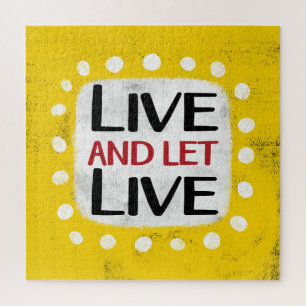 Live And Let Live Jigsaw Puzzle Puzzle
