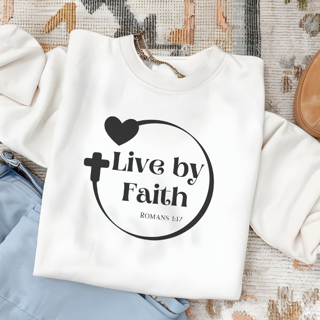 Live By Faith Sweatshirt (Créateur téléchargé)