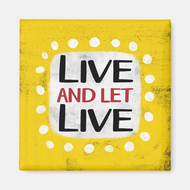 Live Et Laisser Live Réfrigérateur Magnet (Devant)
