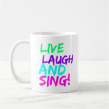 Live, Lauder et Chanter Mug