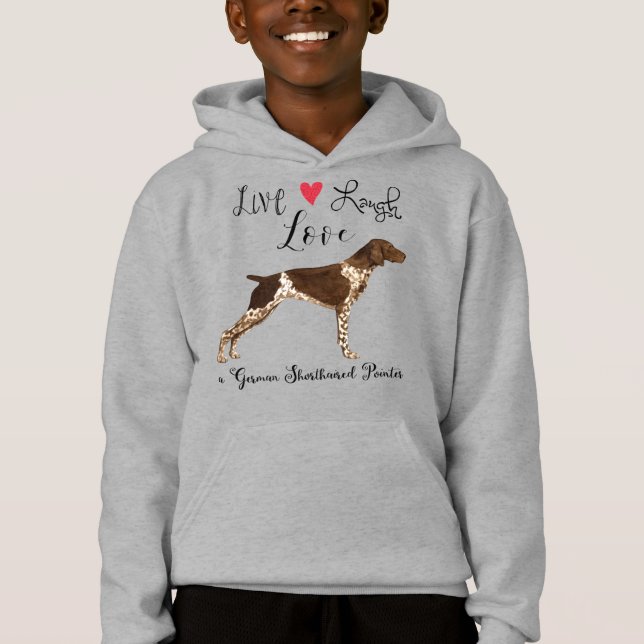 Live Laugh Love a German Shorthborne Pointer (Devant)