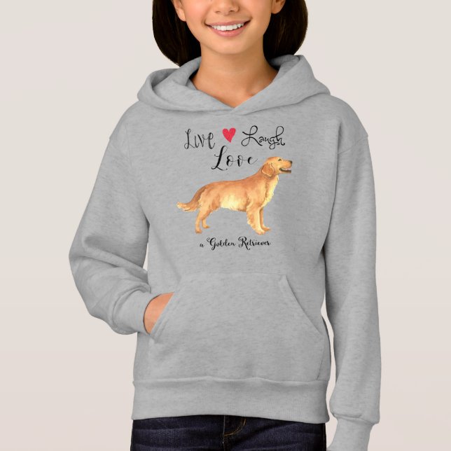 Live Laugh Love a Golden Retriever Sweat - shirt à (Devant)