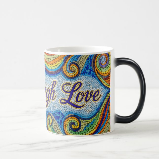 Live Laugh Love mosaic color morphing ceramic mug (Droite)