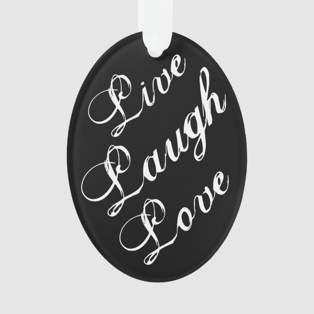 Live Laugh Love Ornament (devant)