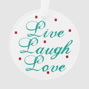 Live Laugh Love Ornament avec points