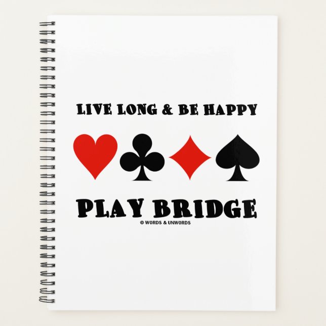 Live Long and Be Happy Play Bridge Four Card Suits (Devant)