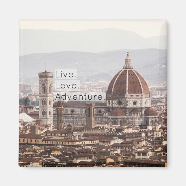 Live Love Adventure Florence Magnet (Devant)