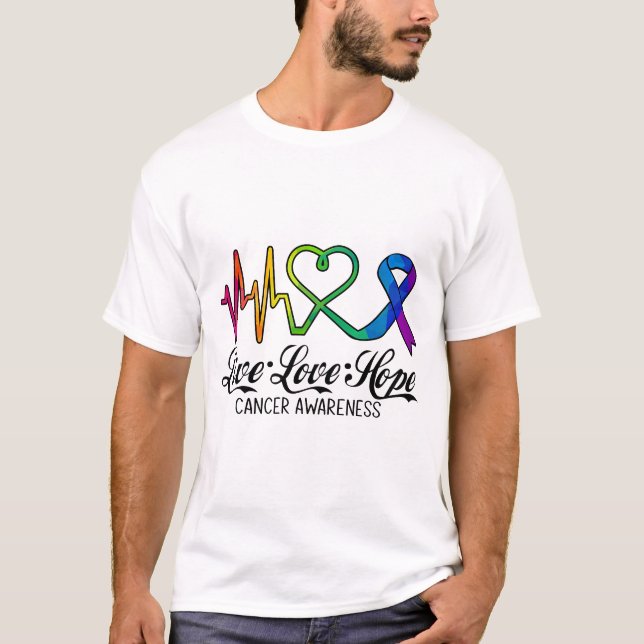 Live Love Hope Cancer Awareness Tshirt (Devant)