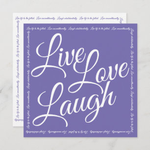 Live Love Laugh Elegant White Script Purple Card