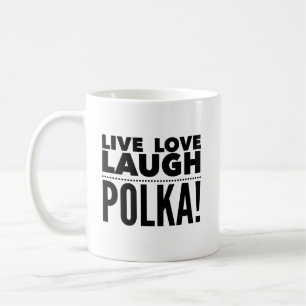 Live Love Rire Polka Mug polonais