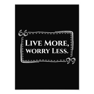 Live More, Worldwide Moins Poster