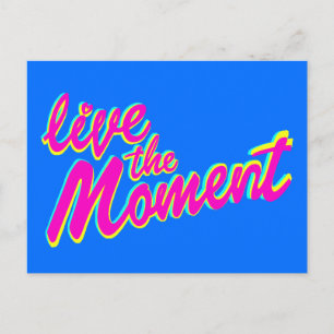 Live the moment inspirant slogan citation carte po