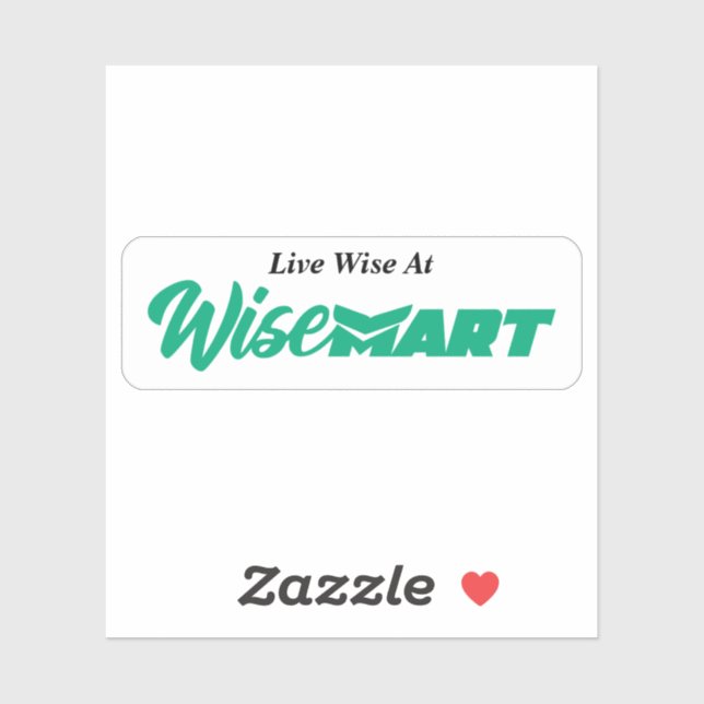 "Live Wise At WiseMart" - Sticker (Feuille)